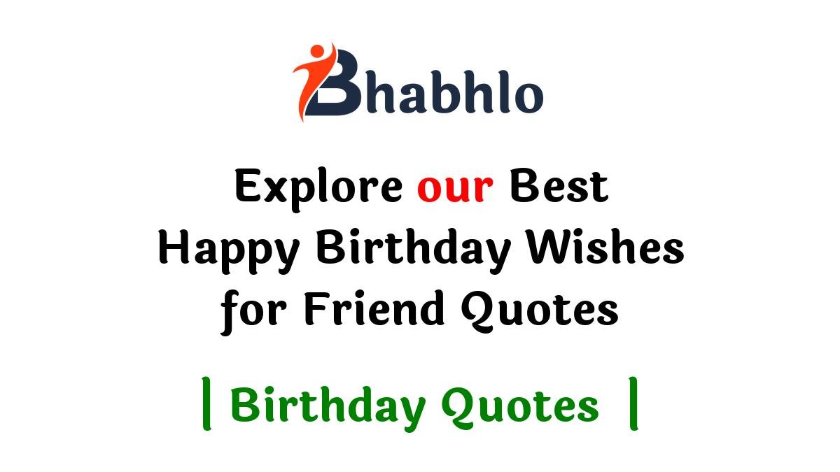 Happy Birthday Wishes for Friend